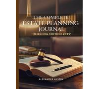 THE COMPLETE ESTATE PLANNING JOURNAL