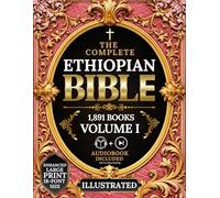 THE COMPLETE ETHIOPIAN BIBLE in English | EXTRA LARGE PRINT (18-Point Font) VOLUME 1: Including Ancient Ethiopian Scriptures and Rare Biblical Texts ... Jeremiah, and the Gospels of Matthew and Mark