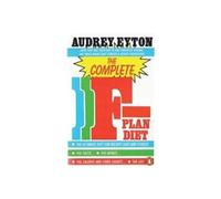 The Complete F-Plan Diet - 9780140100242