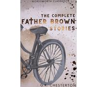 The Complete Father Brown Stories