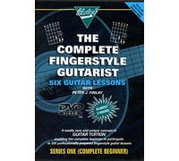 The Complete Fingerstyle Guitarist: Six Guitar Lessons - Series One (Complete Beginner) [DVD]