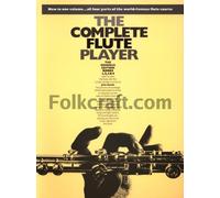 The Complete Flute Player: Omnibus Edition