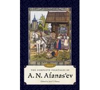 The Complete Folktales of a.N. Afanas'ev, Volume II
