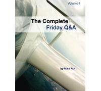 The Complete Friday Q&A: Volume I