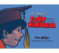 The Complete Funky Winkerbean, Volume 14, 2011-2013
