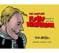The Complete Funky Winkerbean, Volume 15, 2014-2016