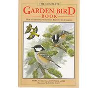 The Complete Garden Bird Book