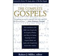 The Complete Gospels: Annotated Scholar's Version by Robert J. Miller (1995-01-01)