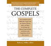 The Complete Gospels: The Scholars Version