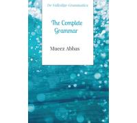 The Complete Grammar: De Volledige Grammatica: De Volledig Grammatica