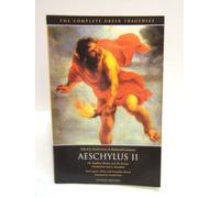 The Complete Greek Tragedies: Aeschylus II: v. 2