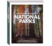 The Complete Guide to America's National Parks