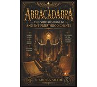 The Complete Guide to Ancient Priesthood Chants