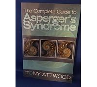 The Complete Guide to Asperger's Syndrome