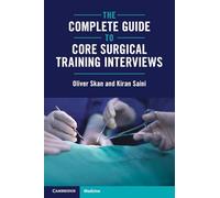 The Complete Guide to Core Surgical Training Interviews