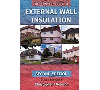 The Complete Guide to External Wall Insulation: Disc-Version: 1: Second Edition - E-Version