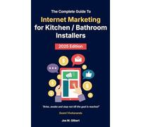 The Complete Guide to Internet Marketing for Kitchen / Bathroom Installers
