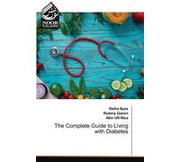 The Complete Guide to Living with Diabetes