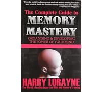 The Complete Guide To: Memory Mastery (Sei)