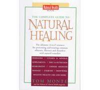The Complete Guide to Natural Healing