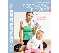 The Complete Guide to Postnatal Fitness (Complete Guides)