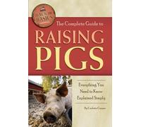 The Complete Guide to Raising Pigs Everything You Need to Know Explained Simply