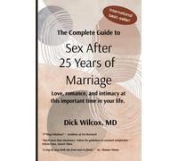 The Complete Guide to Sex After 25 Years of Marriage FAKE Self Help Book Guide for Men Women: Funny GAG GIFT or Party Favor for the 25th Silver Wedding Anniversary Celebration