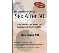 The Complete Guide to Sex After 50: FAKE Self Help Book Guide for Men Women Funny GAG GIFT Party Favor