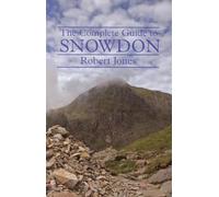 The Complete Guide to Snowdon