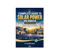 The Complete Guide to Solar Power in India (2026 Edition): A Practical Handbook for Homeowners, Businesses, Housing Societies & Institutions