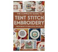 The Complete Guide to Tent Stitch Embroidery: From Basics to Beautiful Projects
