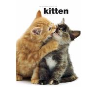 The Complete Guide to the Kitten