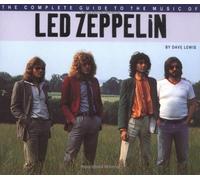 The Complete Guide to the Music of Led Zeppelin