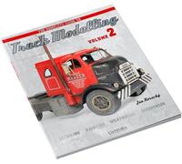 The Complete Guide to Truck Modelling Volume 2