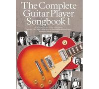 The Complete Guitar Player: Songbook 1 (2014 Edition) (Complete Guitar Player, 1)