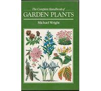 The Complete Handbook of Garden Plants