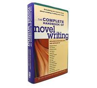 The Complete Handbook of Novel Writing