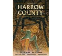 The Complete Harrow County Compendium