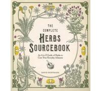 The Complete Herbs Sourcebook by David Hoffman (2013-05-04)