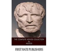 The Complete Hesiod Collection