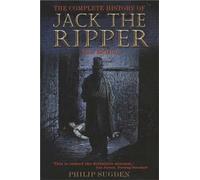 The Complete History of Jack the Ripper – Robinson Les Bains