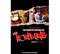 The Complete History of The Howling: Second Edition