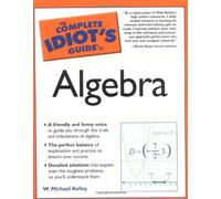 The Complete Idiot's Guide to Algebra