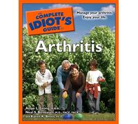 The Complete Idiot's Guide to Arthritis (Complete Idiot's Guides)