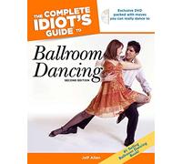 The Complete Idiot's Guide to Ballroom Dancing