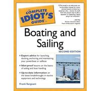 The Complete Idiot's Guide® to Boating and Sailing