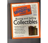 The Complete Idiot's Guide to Buying and Selling Collectibles (Complete Idiot's Guide to S.)