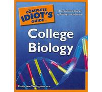 The Complete Idiot's Guide to College Biology (Complete Idiot's Guides (Lifestyle Paperback))