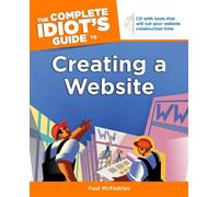The Complete Idiot's Guide to Creating a Website