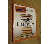 The Complete Idiot's Guide to English Literature